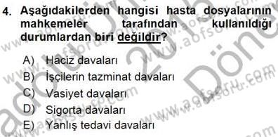 Tıbbi Belgeleme Dersi 2015 - 2016 Yılı (Final) Dönem Sonu Sınav Soruları 4. Soru