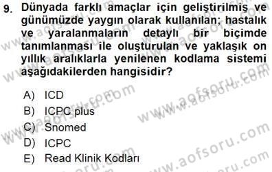Tıbbi Belgeleme Dersi 2015 - 2016 Yılı (Final) Dönem Sonu Sınav Soruları 9. Soru
