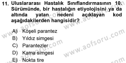 Tıbbi Belgeleme Dersi 2016 - 2017 Yılı 3 Ders Sınav Soruları 11. Soru