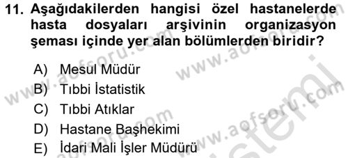 Tıbbi Belgeleme Dersi Ara Sınavı Deneme Sınav Soruları 11. Soru