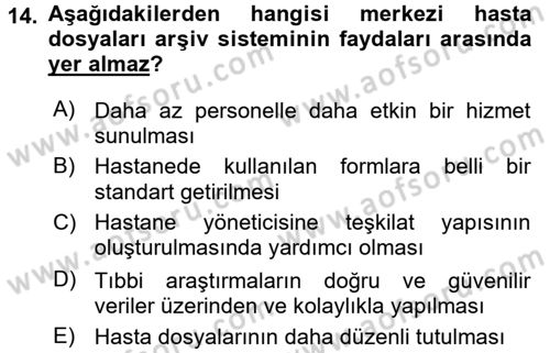 Tıbbi Belgeleme Dersi 2016 - 2017 Yılı (Vize) Ara Sınav Soruları 14. Soru