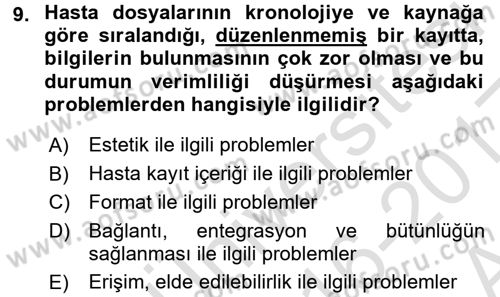 Tıbbi Belgeleme Dersi 2016 - 2017 Yılı (Vize) Ara Sınav Soruları 9. Soru