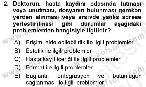 Tıbbi Belgeleme Dersi 2016 - 2017 Yılı (Final) Dönem Sonu Sınav Soruları 2. Soru