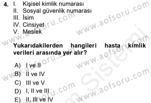 Tıbbi Belgeleme Dersi 2016 - 2017 Yılı (Final) Dönem Sonu Sınav Soruları 4. Soru