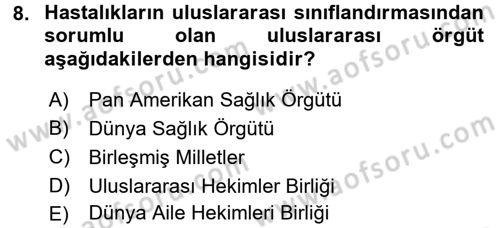 Tıbbi Belgeleme Dersi 2016 - 2017 Yılı (Final) Dönem Sonu Sınav Soruları 8. Soru