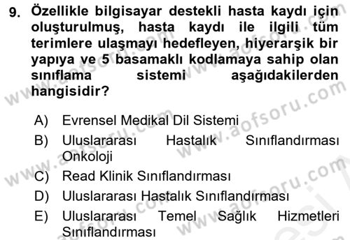 Tıbbi Belgeleme Dersi 2016 - 2017 Yılı (Final) Dönem Sonu Sınav Soruları 9. Soru