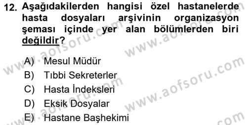 Tıbbi Belgeleme Dersi 2017 - 2018 Yılı 3 Ders Sınav Soruları 12. Soru