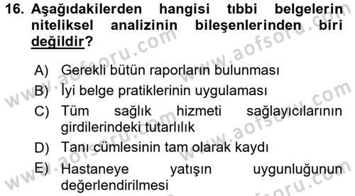 Tıbbi Belgeleme Dersi 2017 - 2018 Yılı 3 Ders Sınav Soruları 16. Soru