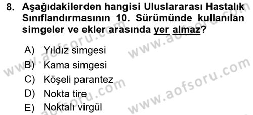 Tıbbi Belgeleme Dersi 2017 - 2018 Yılı 3 Ders Sınav Soruları 8. Soru