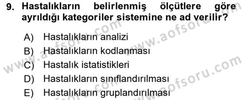 Tıbbi Belgeleme Dersi 2017 - 2018 Yılı 3 Ders Sınav Soruları 9. Soru