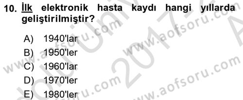 Tıbbi Belgeleme Dersi 2017 - 2018 Yılı (Vize) Ara Sınav Soruları 10. Soru