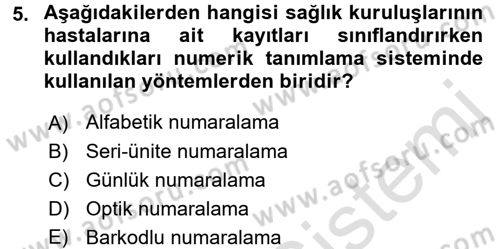 Tıbbi Belgeleme Dersi Ara Sınavı Deneme Sınav Soruları 5. Soru