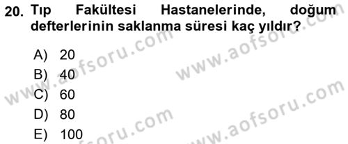 Tıbbi Belgeleme Dersi 2018 - 2019 Yılı 3 Ders Sınav Soruları 20. Soru