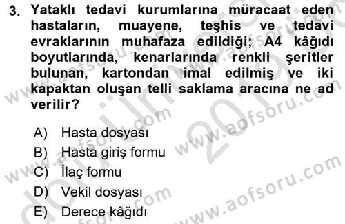 Tıbbi Belgeleme Dersi 2018 - 2019 Yılı 3 Ders Sınav Soruları 3. Soru