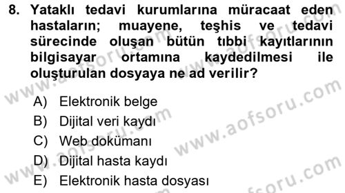 Tıbbi Belgeleme Dersi 2018 - 2019 Yılı 3 Ders Sınav Soruları 8. Soru