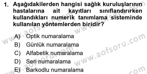 Tıbbi Belgeleme Dersi 2018 - 2019 Yılı (Vize) Ara Sınav Soruları 1. Soru
