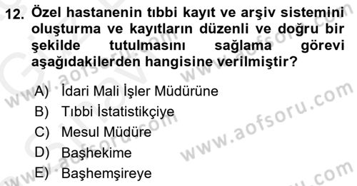Tıbbi Belgeleme Dersi 2018 - 2019 Yılı (Vize) Ara Sınav Soruları 12. Soru