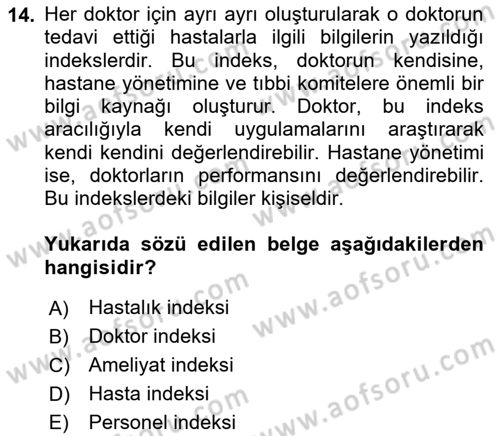 Tıbbi Belgeleme Dersi 2018 - 2019 Yılı (Vize) Ara Sınav Soruları 14. Soru