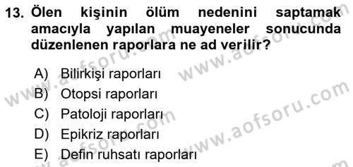 Tıbbi Belgeleme Dersi 2018 - 2019 Yılı (Final) Dönem Sonu Sınav Soruları 13. Soru
