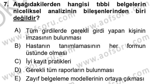 Tıbbi Belgeleme Dersi 2018 - 2019 Yılı Yaz Okulu Sınav Soruları 7. Soru