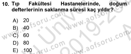 Tıbbi Belgeleme Dersi Ara Sınavı Deneme Sınav Soruları 10. Soru
