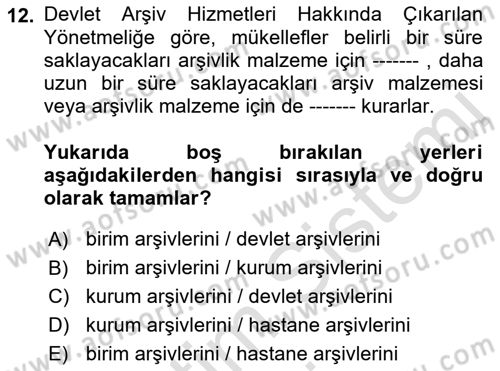 Tıbbi Belgeleme Dersi 2019 - 2020 Yılı (Vize) Ara Sınav Soruları 12. Soru