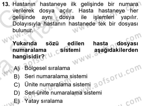 Tıbbi Belgeleme Dersi 2019 - 2020 Yılı (Vize) Ara Sınav Soruları 13. Soru