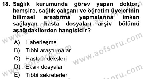 Tıbbi Belgeleme Dersi Ara Sınavı Deneme Sınav Soruları 18. Soru