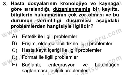 Tıbbi Belgeleme Dersi 2019 - 2020 Yılı (Vize) Ara Sınav Soruları 8. Soru