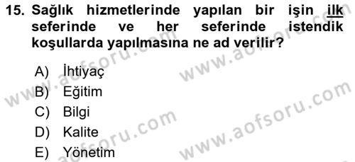 Tıbbi Belgeleme Dersi 2020 - 2021 Yılı Yaz Okulu Sınav Soruları 15. Soru