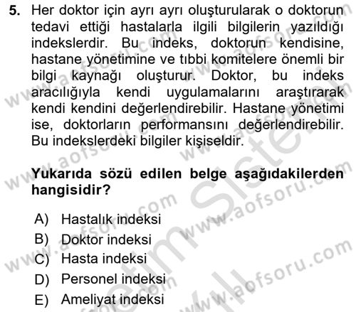 Tıbbi Belgeleme Dersi 2020 - 2021 Yılı Yaz Okulu Sınav Soruları 5. Soru
