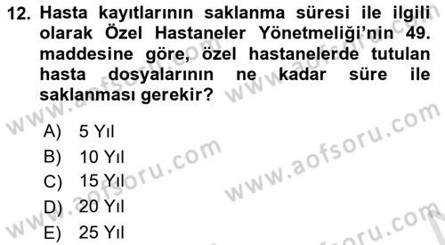 Tıbbi Belgeleme Dersi 2021 - 2022 Yılı (Vize) Ara Sınav Soruları 12. Soru