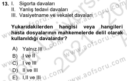 Tıbbi Belgeleme Dersi 2021 - 2022 Yılı (Vize) Ara Sınavı 13. Soru