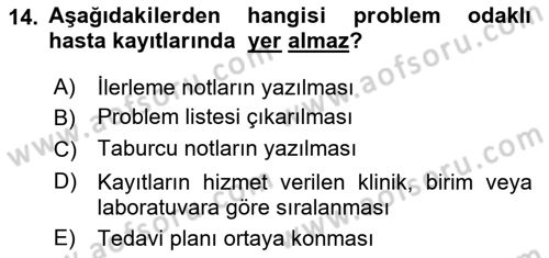 Tıbbi Belgeleme Dersi 2021 - 2022 Yılı (Vize) Ara Sınav Soruları 14. Soru