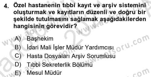 Tıbbi Belgeleme Dersi 2021 - 2022 Yılı (Vize) Ara Sınav Soruları 4. Soru