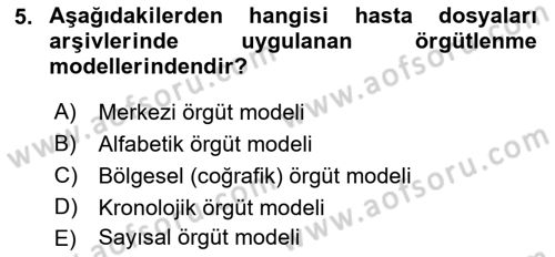 Tıbbi Belgeleme Dersi 2021 - 2022 Yılı (Vize) Ara Sınav Soruları 5. Soru