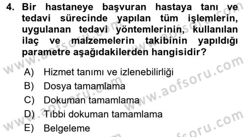 Tıbbi Belgeleme Dersi 2021 - 2022 Yılı (Final) Dönem Sonu Sınav Soruları 4. Soru