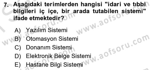 Tıbbi Belgeleme Dersi 2021 - 2022 Yılı (Final) Dönem Sonu Sınavı 7. Soru