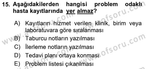 Tıbbi Belgeleme Dersi 2021 - 2022 Yılı Yaz Okulu Sınav Soruları 15. Soru