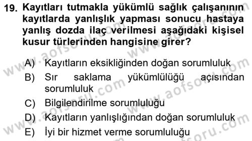 Tıbbi Belgeleme Dersi 2021 - 2022 Yılı Yaz Okulu Sınav Soruları 19. Soru
