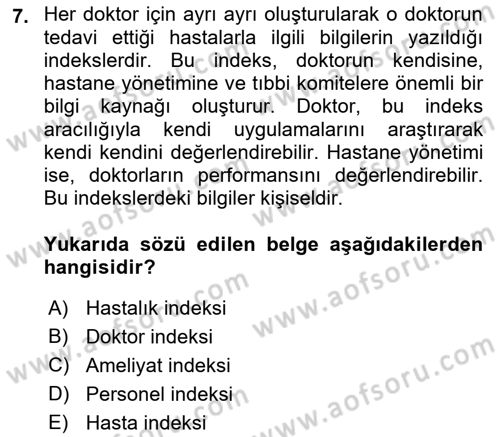 Tıbbi Belgeleme Dersi 2021 - 2022 Yılı Yaz Okulu Sınav Soruları 7. Soru