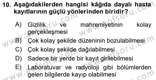 Tıbbi Belgeleme Dersi 2022 - 2023 Yılı (Vize) Ara Sınav Soruları 10. Soru