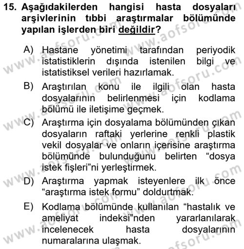 Tıbbi Belgeleme Dersi 2022 - 2023 Yılı (Vize) Ara Sınav Soruları 15. Soru