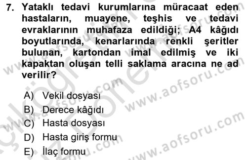 Tıbbi Belgeleme Dersi 2022 - 2023 Yılı (Vize) Ara Sınav Soruları 7. Soru