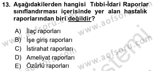 Tıbbi Belgeleme Dersi 2022 - 2023 Yılı (Final) Dönem Sonu Sınav Soruları 13. Soru