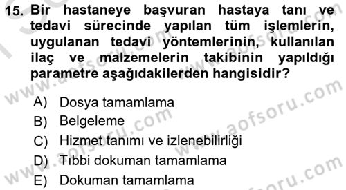 Tıbbi Belgeleme Dersi 2022 - 2023 Yılı (Final) Dönem Sonu Sınav Soruları 15. Soru