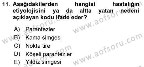 Tıbbi Belgeleme Dersi 2022 - 2023 Yılı Yaz Okulu Sınav Soruları 11. Soru