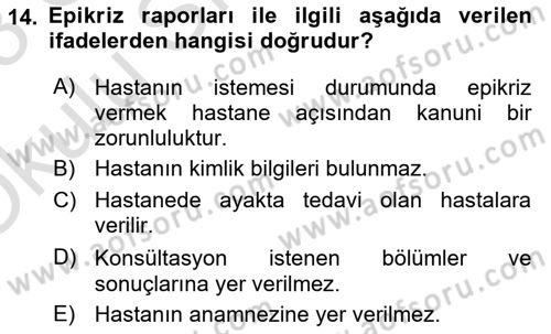 Tıbbi Belgeleme Dersi 2022 - 2023 Yılı Yaz Okulu Sınav Soruları 14. Soru