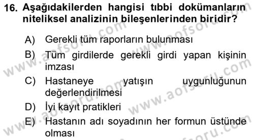 Tıbbi Belgeleme Dersi 2022 - 2023 Yılı Yaz Okulu Sınav Soruları 16. Soru