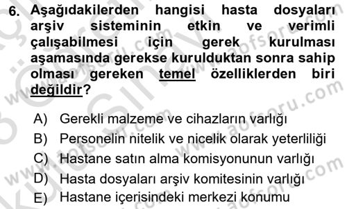 Tıbbi Belgeleme Dersi 2022 - 2023 Yılı Yaz Okulu Sınav Soruları 6. Soru